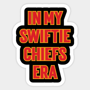 In My Swiftie Chiefs Era v2 Sticker